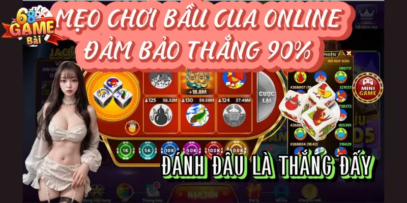 Những kinh nghiệm chơi bầu cua 68 game bài dành cho người mới