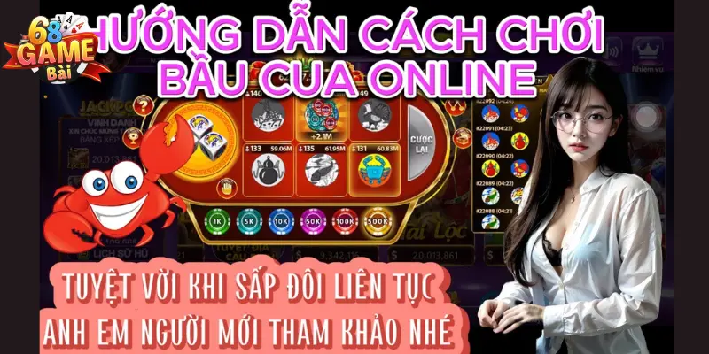 Những lưu ý cần nhớ khi chơi bầu cua online tại 68 game bài 