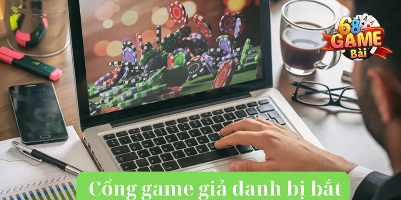 Những cổng game giả danh 68 game bài bị bắt